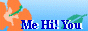 Me Hi! You